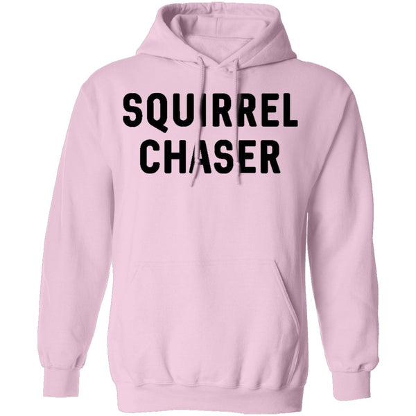 Squirrel Chaser T-Shirt CustomCat