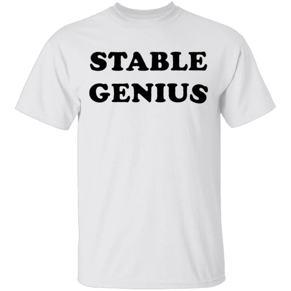 Stable Genius T-Shirt CustomCat