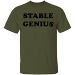 Stable Genius T-Shirt CustomCat