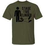 Stage Five Clinger T-Shirt CustomCat