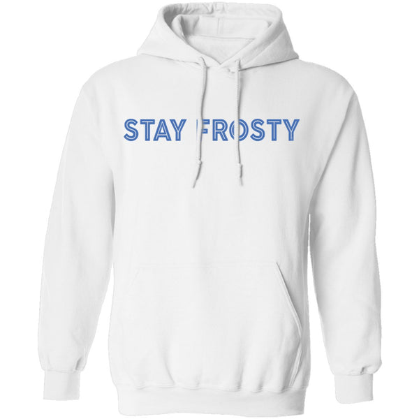 Stay Frosty T-Shirt CustomCat