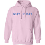 Stay Frosty T-Shirt CustomCat