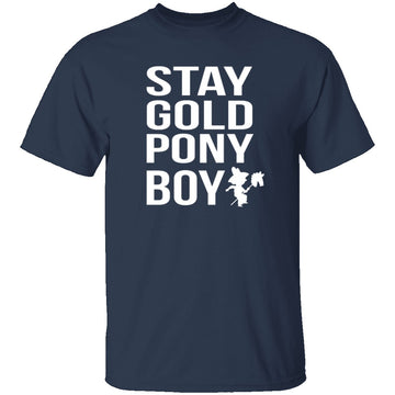 Stay Gold Pony Boy T-Shirt CustomCat