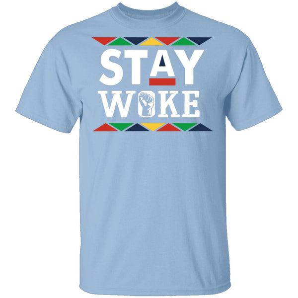 Stay Woke T-Shirt CustomCat