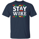 Stay Woke T-Shirt CustomCat