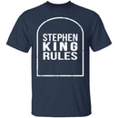 Stephen King Rules T-Shirt CustomCat