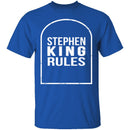 Stephen King Rules T-Shirt CustomCat