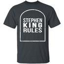 Stephen King Rules T-Shirt CustomCat