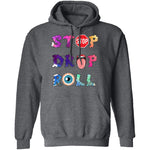 Stop Drop Roll T-Shirt CustomCat