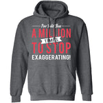 Stop Exaggerating T-Shirt CustomCat
