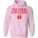 Stop Staring At My Package T-Shirt CustomCat