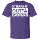 Straight Outta Kauffman T-Shirt CustomCat