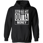 Straight Outta Money T-Shirt CustomCat