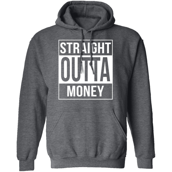 Straight Outta Money T-Shirt CustomCat