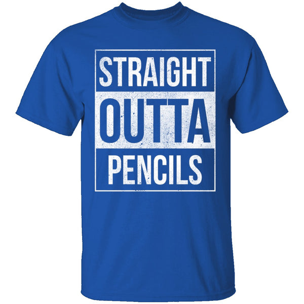 Straight Outta Pencils T-Shirt CustomCat