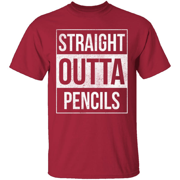 Straight Outta Pencils T-Shirt CustomCat