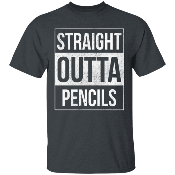Straight Outta Pencils T-Shirt CustomCat