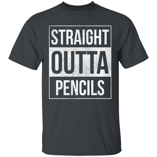 Straight Outta Pencils T-Shirt CustomCat