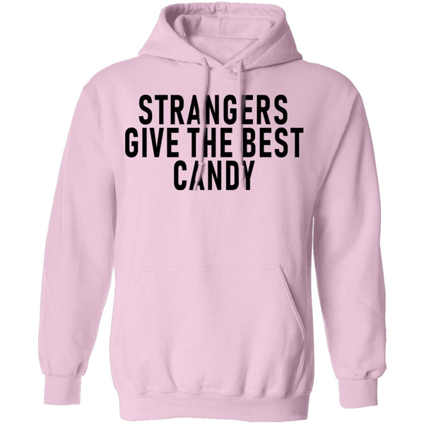 Strangers Give The Best Candy T-Shirt CustomCat