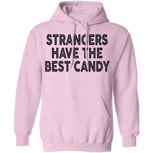 Strangers Have the Best Candy T-Shirt CustomCat