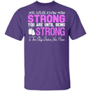 Strong T-Shirt CustomCat