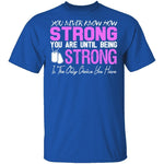 Strong T-Shirt CustomCat