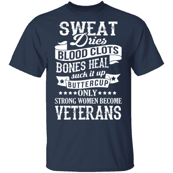 Strong Women Become Veterans T-Shirt CustomCat