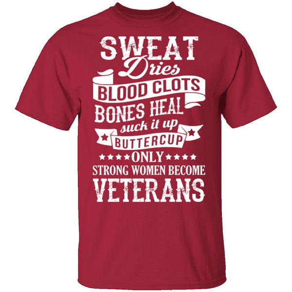 Strong Women Become Veterans T-Shirt CustomCat