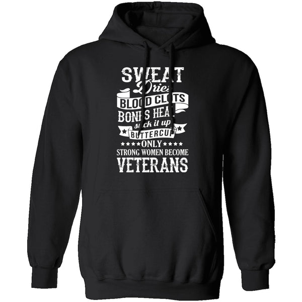 Strong Women Become Veterans T-Shirt CustomCat
