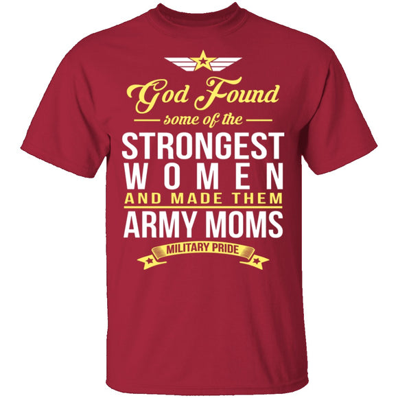 Strongest Women Are Army Moms T-Shirt CustomCat