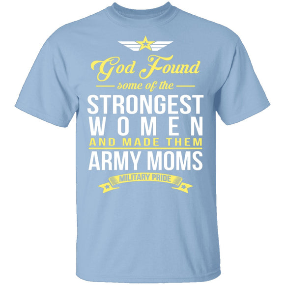 Strongest Women Are Army Moms T-Shirt CustomCat