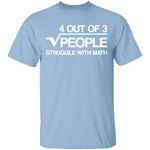 Struggle With Math T-Shirt CustomCat