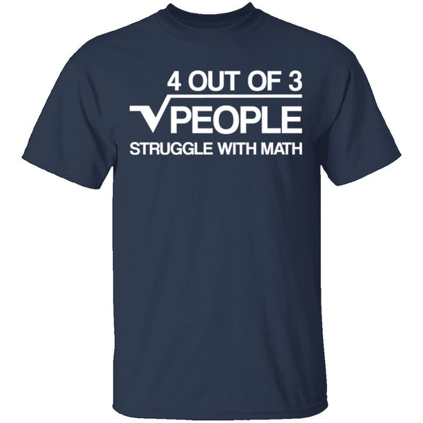 Struggle With Math T-Shirt CustomCat