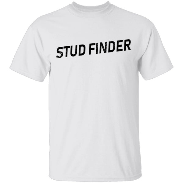 Stud Finder T-Shirt CustomCat
