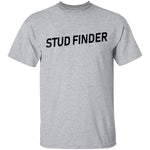 Stud Finder T-Shirt CustomCat