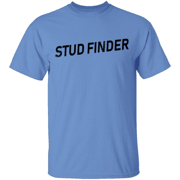Stud Finder T-Shirt CustomCat