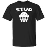 Stud Muffin T-Shirt CustomCat
