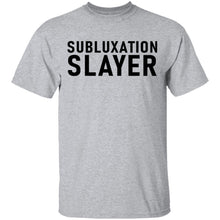 Subluxation Slayer T-Shirt