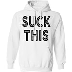 Suck This T-Shirt CustomCat