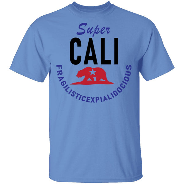 Super Cali Fragilisticexpialidocious T-Shirt CustomCat