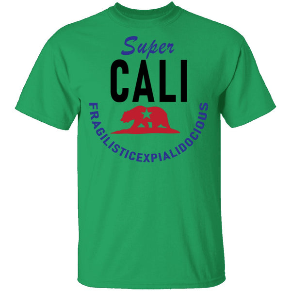Super Cali Fragilisticexpialidocious T-Shirt CustomCat