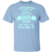 Super Sexy Bus Driver T-Shirt