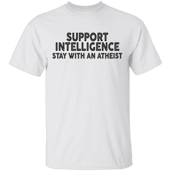Support Intelligence T-Shirt CustomCat