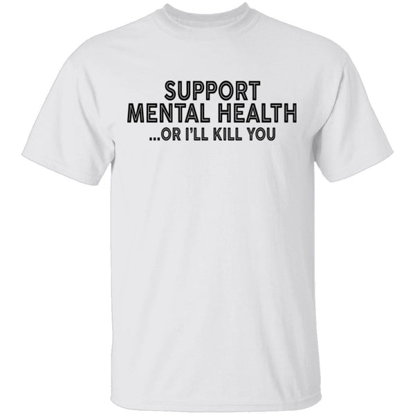 Support Mental Health T-Shirt CustomCat