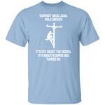 Support Your Local Pole Dancer T-Shirt CustomCat