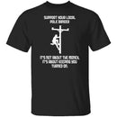 Support Your Local Pole Dancer T-Shirt CustomCat