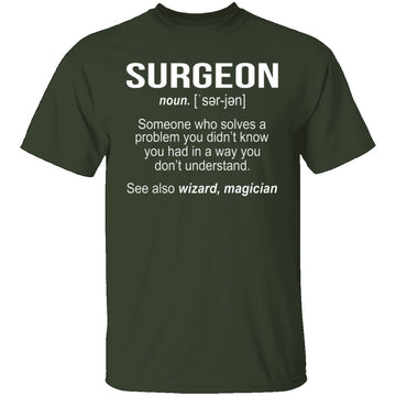 Surgeon Definition T-Shirt CustomCat