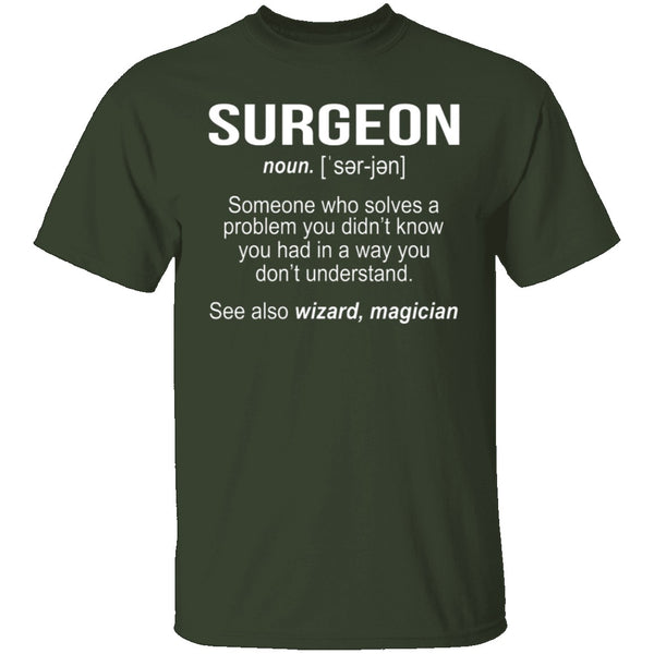 Surgeon Definition T-Shirt CustomCat