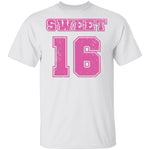 Sweet 16 T-Shirt CustomCat