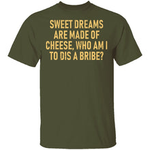 Sweet Dreams are Made of Cheese T-Shirt